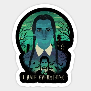 I Hate Everything Sticker